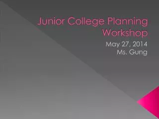 Junior College Planning Workshop