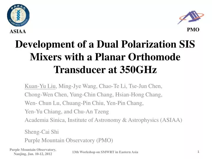 development of a dual polarization sis mixers with a planar orthomode transducer at 350ghz