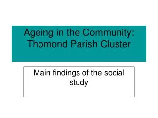 Ageing in the Community: Thomond Parish Cluster