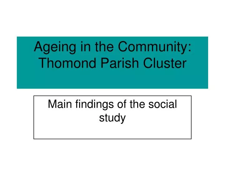ageing in the community thomond parish cluster
