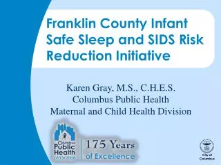 Franklin County Infant Safe Sleep and SIDS Risk Reduction Initiative