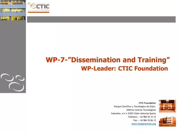 wp 7 dissemination and training wp leader ctic foundation