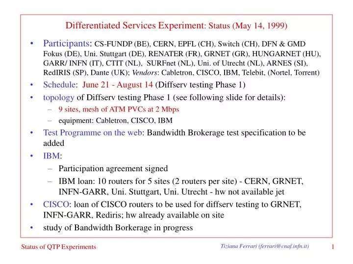 differentiated services experiment status may 14 1999