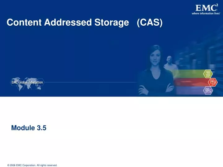 content addressed storage cas