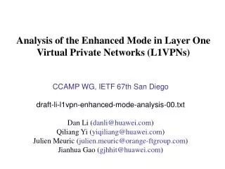 Analysis of the Enhanced Mode in Layer One Virtual Private Networks (L1VPNs)