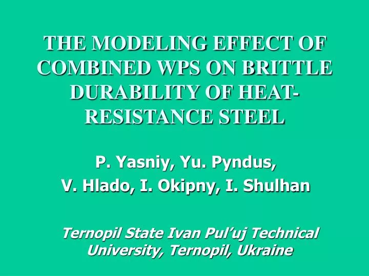 the modeling effect of combined wps on brittle durability of heat resistance steel