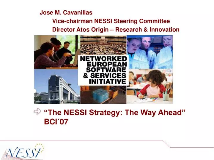 the nessi strategy the way ahead bci 07