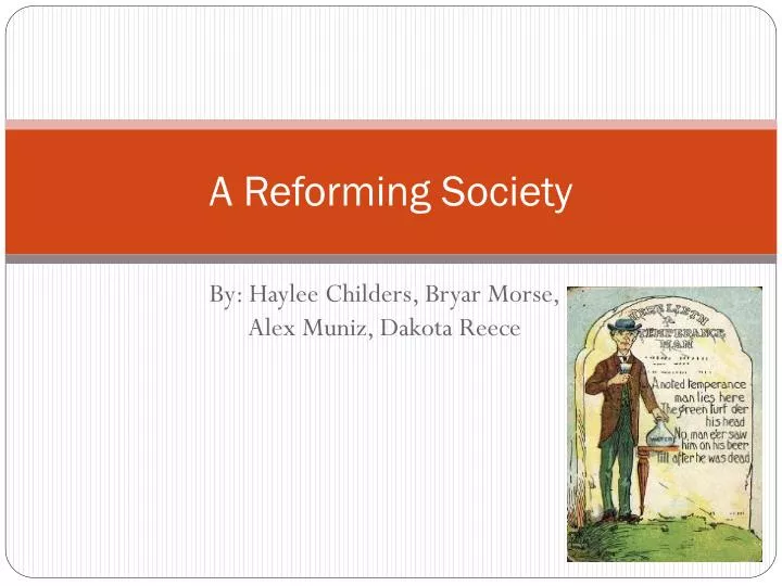 a reforming society