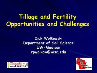 Tillage and Fertility Opportunities and Challenges