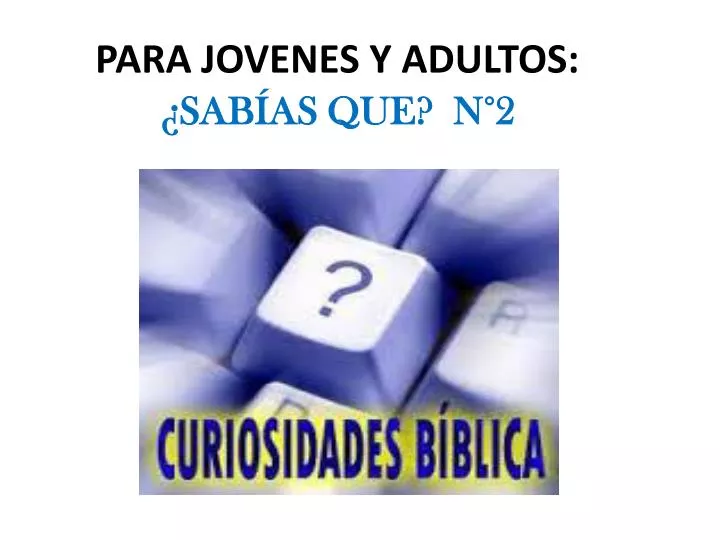 para jovenes y adultos sab as que n 2