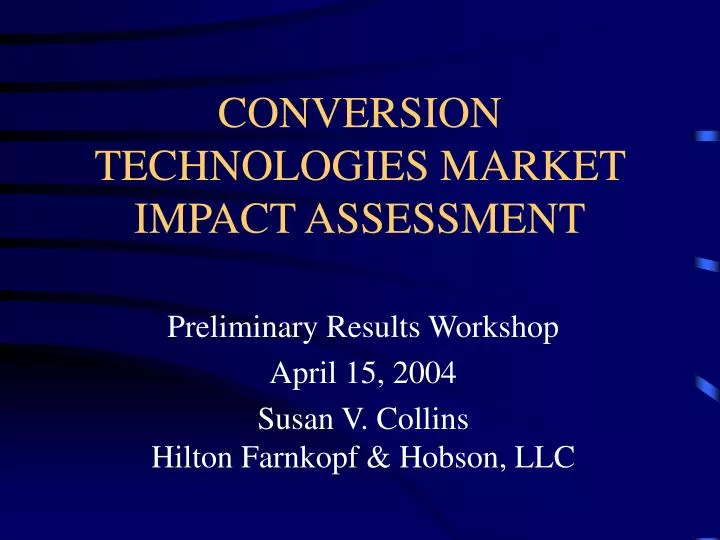 conversion technologies market impact assessment