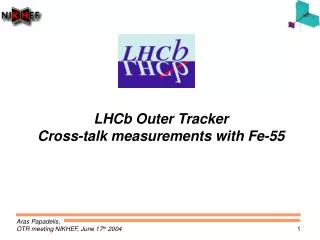 LHCb Outer Tracker Cross-talk measurements with Fe-55