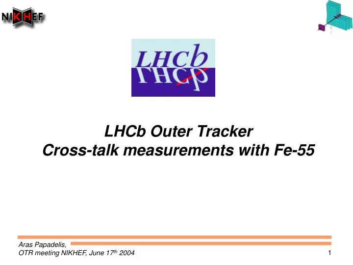 lhcb outer tracker cross talk measurements with fe 55