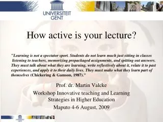 How active is your lecture?