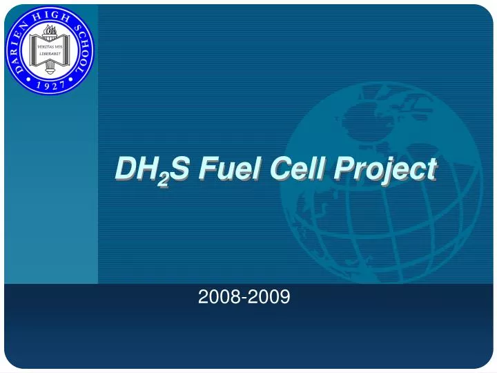 dh 2 s fuel cell project
