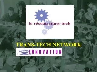 TRANS-TECH NETWORK