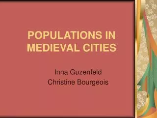 POPULATIONS IN MEDIEVAL CITIES