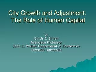 City Growth and Adjustment: The Role of Human Capital
