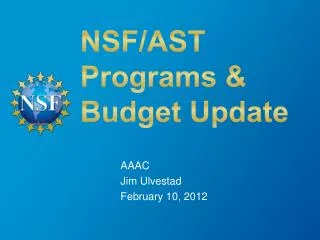 NSF/AST Programs &amp; Budget Update