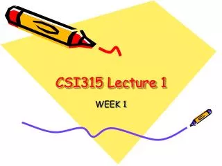 CSI315 Lecture 1