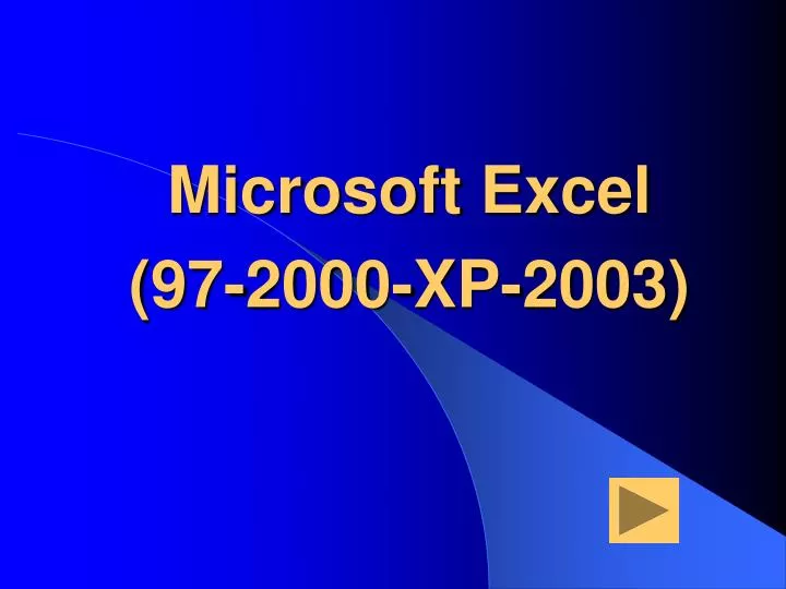microsoft excel 97 2000 xp 2003