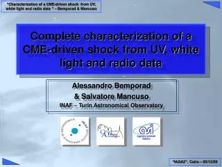 Complete characterization of a CME-driven shock from UV, white light and radio data