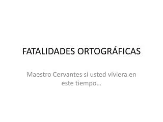 fatalidades ortogr ficas
