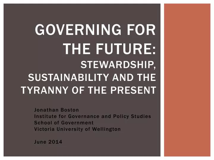 governing for the future stewardship sustainability and the tyranny of the present