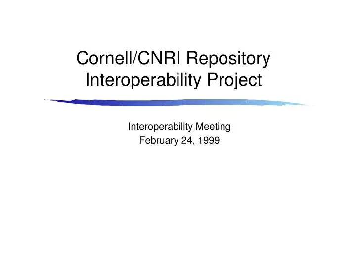 cornell cnri repository interoperability project