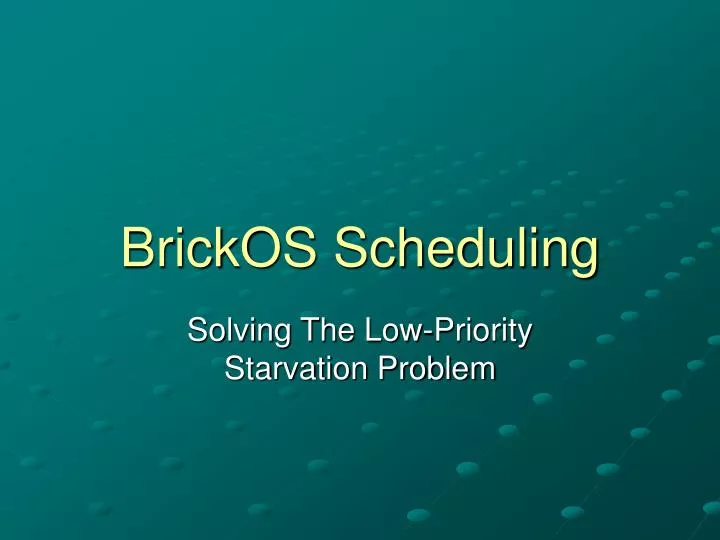 brickos scheduling