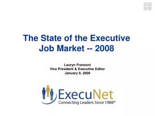 the state of the executive job market 2008