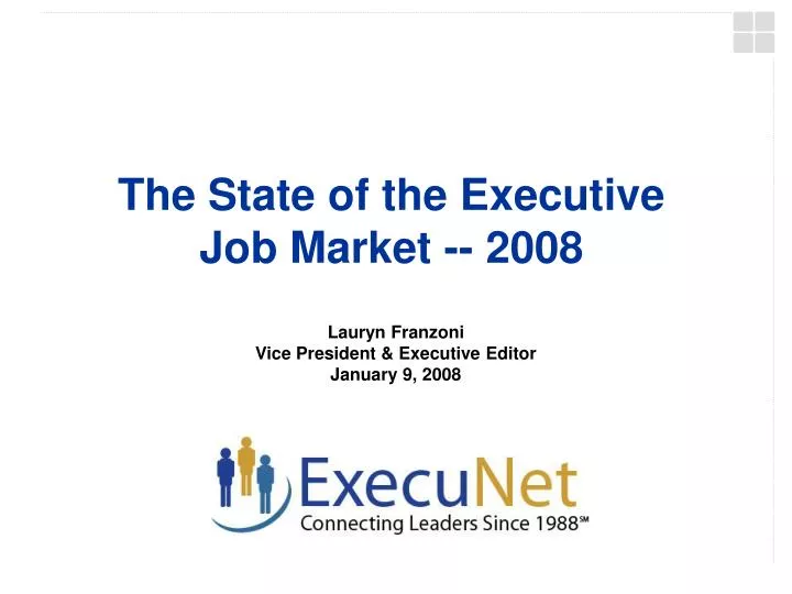 the state of the executive job market 2008