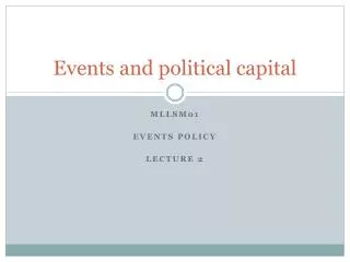 events and political capital