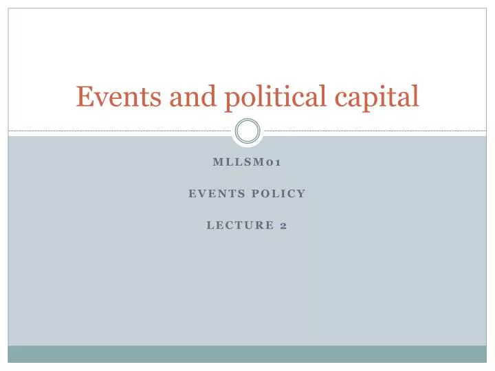 events and political capital