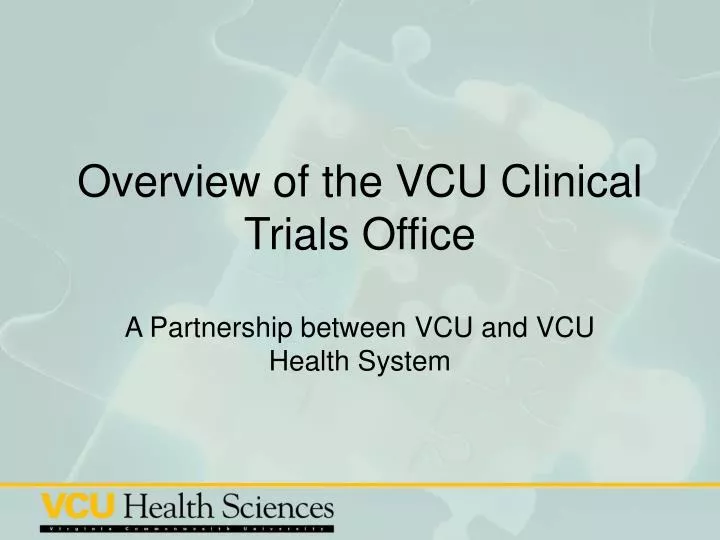 overview of the vcu clinical trials office