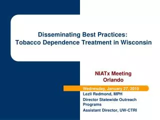 Disseminating Best Practices: Tobacco Dependence Treatment in Wisconsin