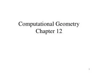 Computational Geometry Chapter 12