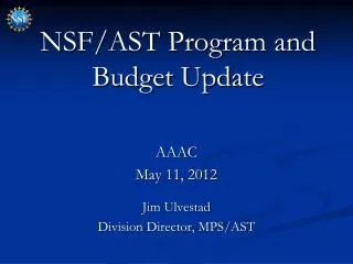 NSF/AST Program and Budget Update