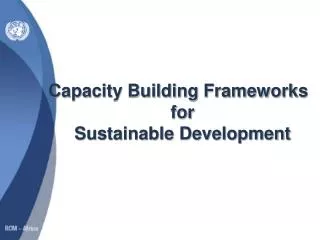 Capacity Building Frameworks for Sustainable Development