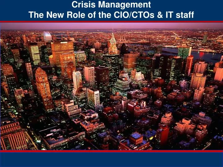 crisis management the new role of the cio ctos it staff