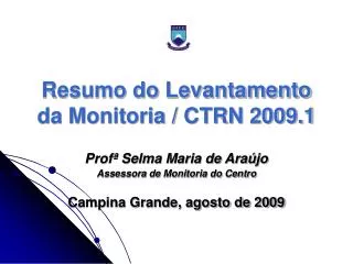 resumo do levantamento da monitoria ctrn 2009 1