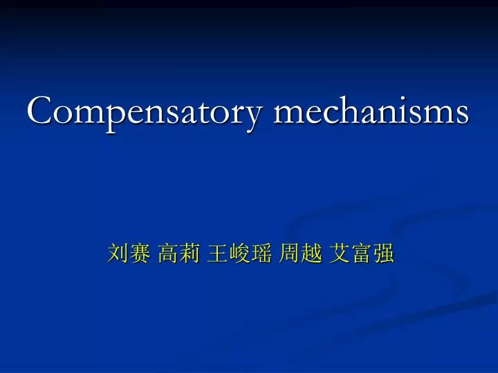 compensatory mechanisms