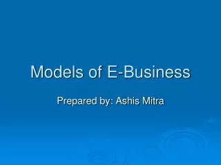Models of E-Business