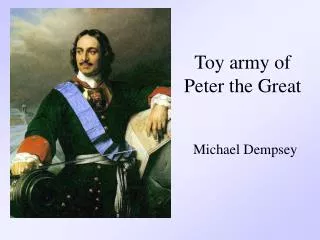 Toy army of Peter the Great