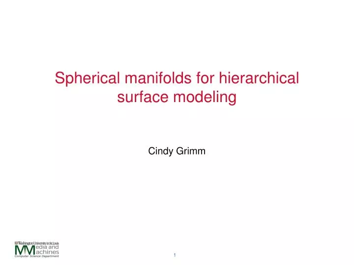 spherical manifolds for hierarchical surface modeling
