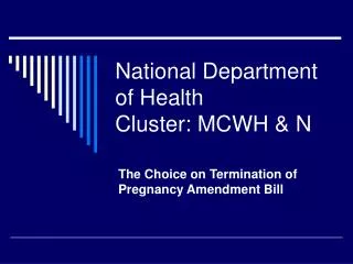 National Department of Health Cluster: MCWH &amp; N