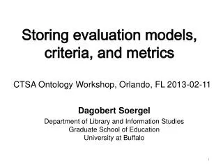 Storing evaluation models, criteria, and metrics