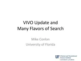 VIVO Update and Many Flavors of Search