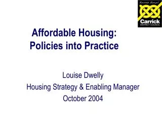 Affordable Housing: Policies into Practice