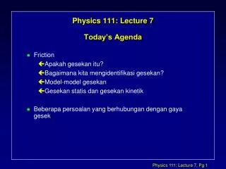 physics 111 lecture 7 today s agenda
